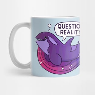 Existentiwhale: Question Reality Mug